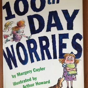 100th Day Worries  by Margery Cutler